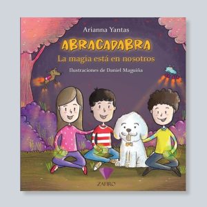 ABRACADABRA: La magia está en nosotros